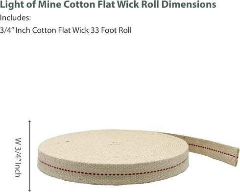 Light of Mine - 3/4" Inch 33' Foot, 100% Cotton Flat Wick for Paraffin Oil, Kerosene Based Lanterns, and Oil Lamps with Genuine Red Stitch (3/4" -...