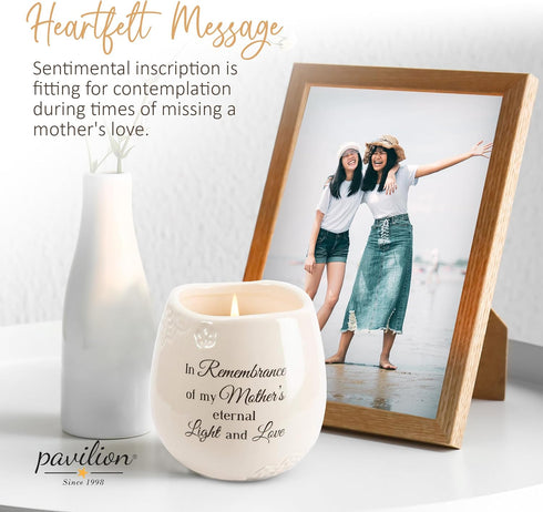 Pavilion Light Your Way Memorial Ceramic Vessel - 100% Soy Wax Candle with "In Remembrance Of My Mother's Eternal Light And Love" Text, Decorative...