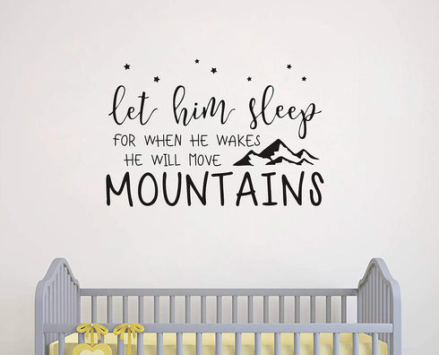 Wall Decal Kids Let Him Sleep for When He Wakes He Will Move Mountains Quote Wall Decals Nursery Stars Wall Decal Vinyl Wall Stickers for Baby Boy...