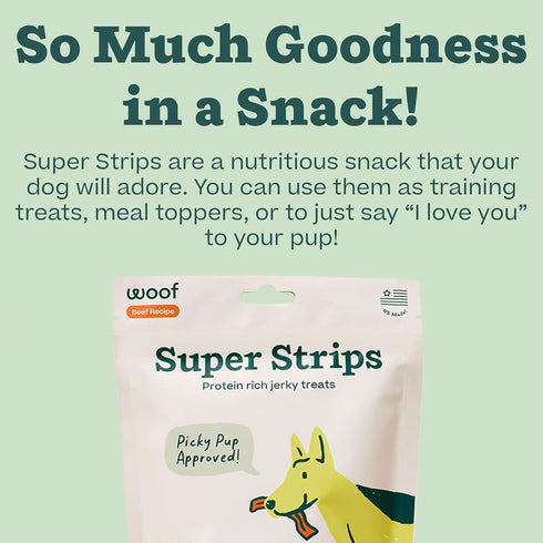 WOOF Super Strips, Protein-Rich Dog Treats, Beef Jerky for Dogs, Training Treats or Meal Booster, Made in The USA...