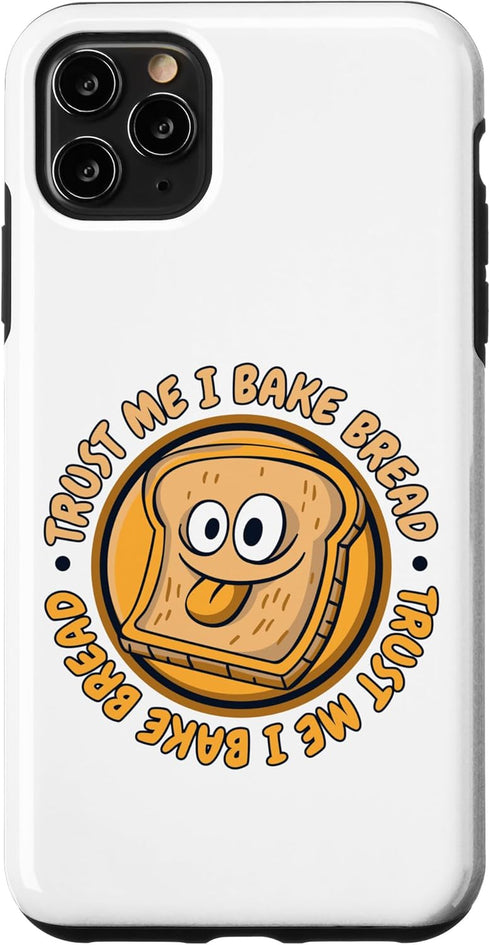 iPhone 11 Pro Max Trust Me I Bake Bread Bread Maker Bread Dough Bread Baker Case...
