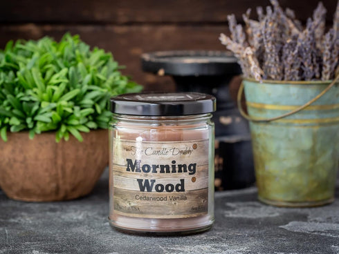 Morning Wood - Cedarwood Vanilla Scent - Funny 6 oz jar Candle- 40 Hour Burn time - Poured in Small batches in The USA...