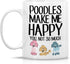 Retreez Funny Mug - Poodles Make Me Happy You, Not So Much Dogs Lover 11 Oz Ceramic Coffee Mugs - Funny, Sarcasm, Motivational, Inspirational birt...