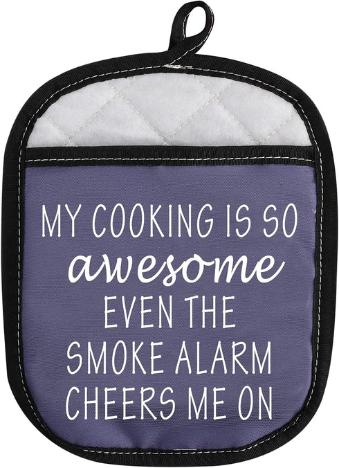 Funny Oven Pads Pot Holder with Pocket My Cooking is So Awesome Even The Smoke Alarm Cheers Me On (Cheers Me On)...