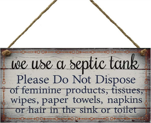 Septic Tank Sign-we use a Septic Tank Please Do Not Dispose of… -Functional Interior House Sign 5" x 10"...