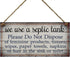 Septic Tank Sign-we use a Septic Tank Please Do Not Dispose of… -Functional Interior House Sign 5" x 10"...