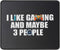 Men I Like Gaming and Maybe 3 People Mouse Pad Funny Video Gamer Gift Cool Gaming Mouse Mat 9.5 inch - Gift for Teen Boys Game Mousepad...