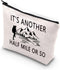 BDPWSS Hiking Lover Gift Adventurist Gift Adventure Makeup Bag It's Another Half Mile Or So Adventure Hiker Gift Climbing Camper Lover Gift (Anoth...