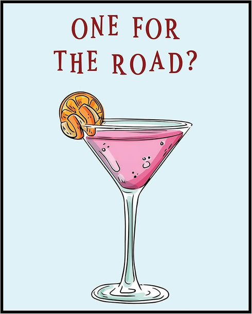 Posterizer 1 pcs-Liquor drink with fun message-one for the road-Kitchen & Bar Art Art Poster Print for Home, Office, Store, Bar- unframed wall art...