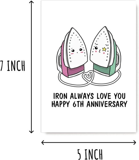 Iron Always Love You Card - Wedding anniversary Card - 6th Anniversary Card - Cute Iron Card - Funny Sixth Greeting, White...
