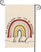 Rainbow Boho Be Kind Garden Flag Double Sided 12Wx18L Inch In A World Where You Can Be Anything Motivational Aesthetic Chic Small Vertical Yard Fl...
