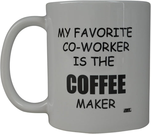 Rogue River Tactical Funny Coffee Mug My Favorite Coworker is the Maker Novelty Cup Great Gift Idea For Office Party Employee Boss Coworkers (Favo...