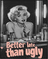 Posterizer 1 pcs-better late than ugly-retro modern Marilyn Monroe poster-Inspirational Women's Art-Retro Art-Living Room Bedroom Decor- unframed ...