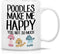 Retreez Funny Mug - Poodles Make Me Happy You, Not So Much Dogs Lover 11 Oz Ceramic Coffee Mugs - Funny, Sarcasm, Motivational, Inspirational birt...
