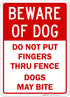 Beware of Dog Do Not Put Fingers Thru Fence Sign, 10x14 Inches, Rust Free .040 Aluminum, Fade Resistant, Made in USA by Sigo Signs...