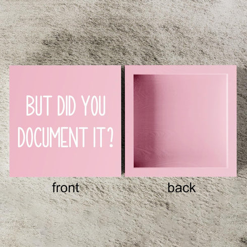 mmiishe But Did You Document It Wooden Box Sign Decorative Funny Office Wood Box Sign Home Office Decor Rustic Farmhouse Square Desk Decor Sign fo...