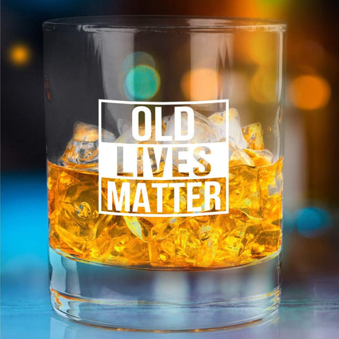 Old Lives Matter Whiskey Scotch Glass 11 oz- Funny Birthday or Retirement Gift for Senior Citizens- Old Fashioned Whiskey Glasses- Classic Lowball...