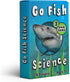 Go Fish Science...