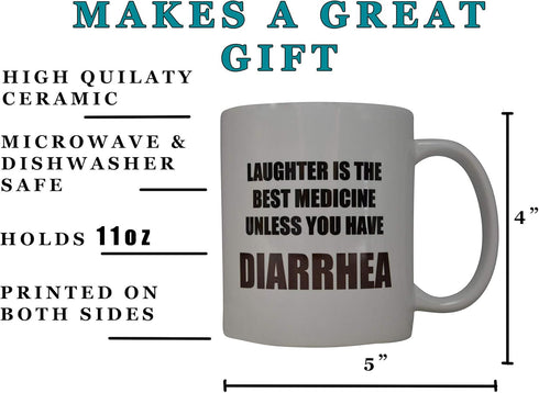 Rogue River Tactical Funny Coffee Mug Laughter IS Best Medicine Unless You Have Diarrhea Novelty Cup Great Gift Idea For Nurse Doctor CNA RN Psych...