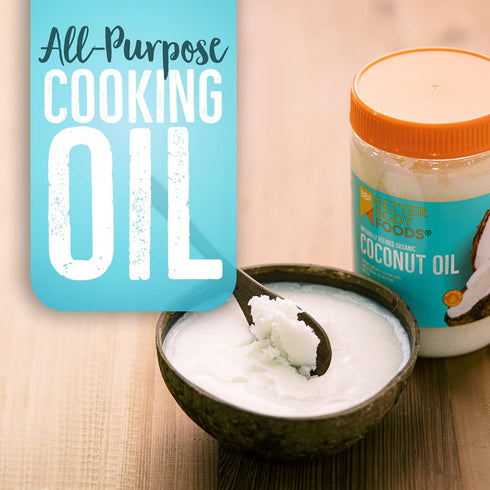 BetterBody Foods Organic, Naturally Refined Coconut Oil, 15.5 Fl Oz, All Purpose Oil for Cooking, Baking, Hair and Skin Care...