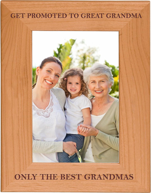 CustomGiftsNow Only The Best Grandmas Get Promoted to Great Grandma Natural Alder Wood Engraved Tabletop/Hanging Photo Picture Frame (4x6-inch Ver...