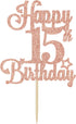 Happy 15th Birthday Cake Topper, Cheers to 15 Years, Hello 15, 15th Birthday Anniversary Party Decorations Rose Gold Glitter....
