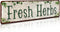 Fresh Herbs Metal Sign Country Farmhouse Home Gardener Tin Sign Decor Sign 4" x 16"...