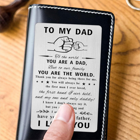 Father's Day Gifts To My Dad - Engraved Wallet Inserts Card for Dad - Father from Daughter Gift Ideas (to Our Family You're The World)...