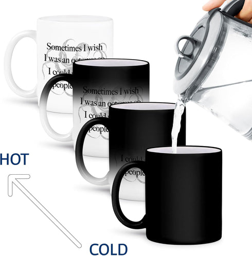 3dRose mug_202908_3 Sometimes I wish I was an octopus - Magic Transforming Mug, 11oz...
