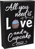 JennyGems All You Need is Love and a Cupcake Wooden Sign, Bakery Signage and Decor, Gift for Cupcake Lovers, Made in USA...