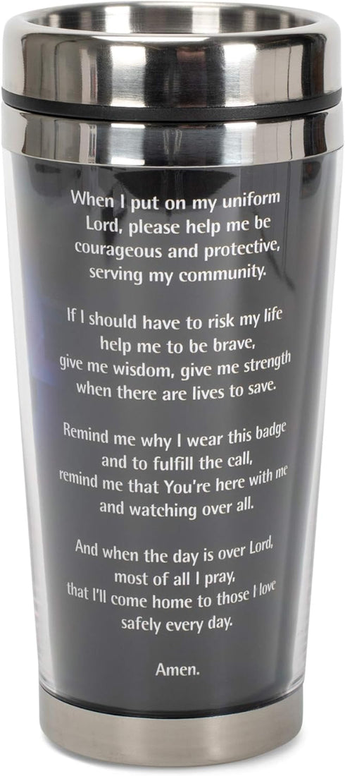 Police Officer Prayer Come Home Safely 16 Ounce Stainless Steel Travel Mug with Lid...