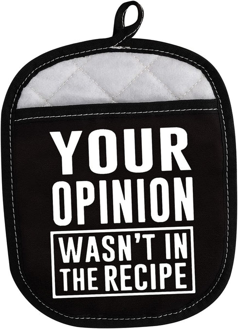 LEVLO Funny Cooking Gifts Your Opinion Wasn't in The Recipe Pot Holders Chef Gift Birthday Gift (Your Opinion Wasn't in The Recipe)...