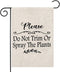 Warm Prompt Garden Flag Do Not Trim Or Spray The Plants Garden Flag Lawn Care Garden Flag (Spray The Plants F)...