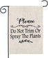 Warm Prompt Garden Flag Do Not Trim Or Spray The Plants Garden Flag Lawn Care Garden Flag (Spray The Plants F)...