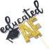 Educated AF Cake Topper for Class of 2025 Graduation High School Graduation College Grad Party Decorations...