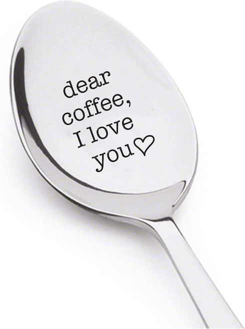 Dear Coffee I love you Spoon - Coffee Lover - Unique Gifts - Coffee Gift - Hot Cocoa - Mothers Day Gifts - Birthday Gift - Girlfriend Gift -Father...