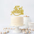 Gold Glitter 45th Anniversary Cake Topper - for Happy 45th Wedding Anniversary / 45th Birthday Party/Cheers to 45 Years Party Decorations...