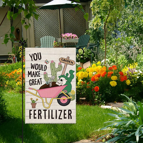 You Would Make Great Fertilizer Cute Garden Flag, 12 x 18 Inch Double Sided Holiday Outdoor Farmhouse Lawn Decor Flag, Dinosaur Skeleton Yard Flag...
