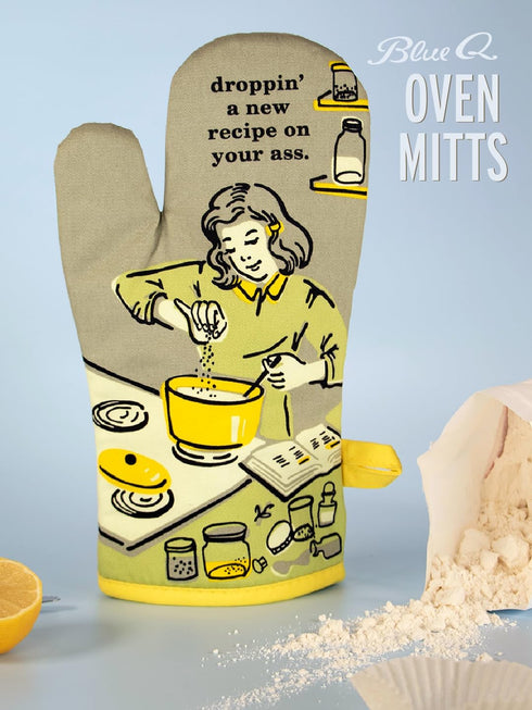 Blue Q Oven Mitt, Droppin' a New Recipe on Your Ass, Super-Insulated Quilting, Natural-Fitting Shape, 100% Cotton...