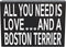JennyGems Gift for Boston Terrier Lovers - All You Need Is Love Boston Terrier Wooden Sign, 8x6x1.5 Inches, Shelf or Wall Decor, Dog Lover Christm...