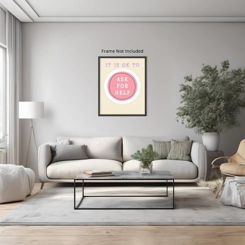Posterizer 1 pcs-Counselor Office Affirmative Decor-it is ok to ask for help-Motivational & Inspirational Art Decor for Home & Office- unframed wa...