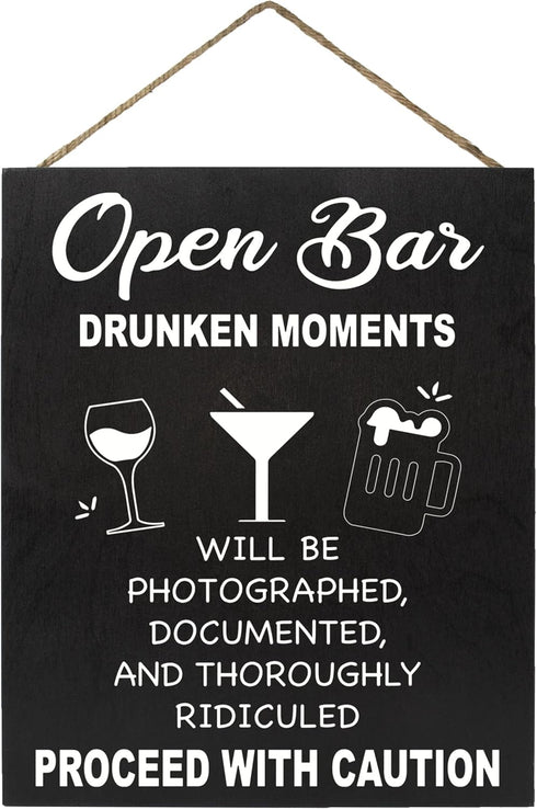 JennyGems Open Bar Hanging Wood Sign | Drunken Moments Will Be Photographed Documented and Thoroughly | Funny Wedding Reception Decor Sign | Birth...