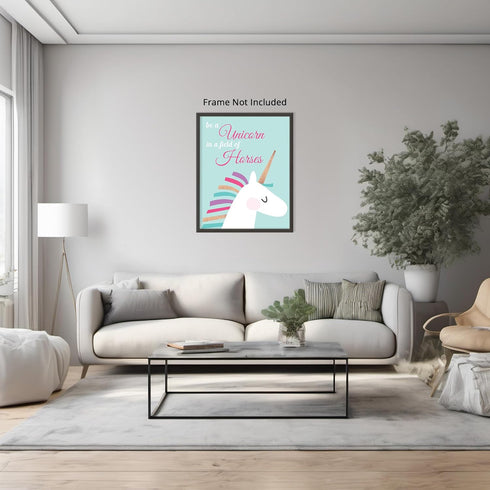 Posterizer 1 pcs-Be a unicorn in a field of horses quote-Comedy Art-Motivational & Inspirational Art-Gift for Girls, Boys, Teens-decor for Girls, ...