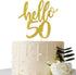 Hello 50 Cake Topper - 50th Birthday / 50th Anniversary Party Cake Decoration, 50th Birthday / 50th Anniversary Party Decorations Supplies (Gold, ...