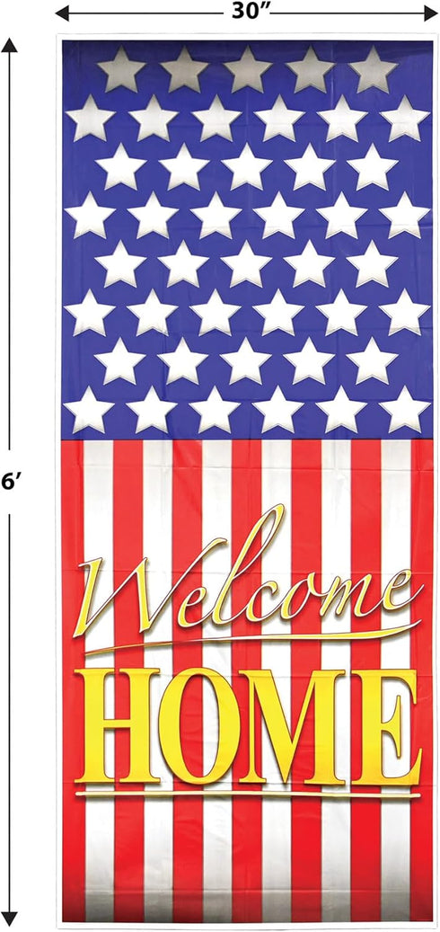 Beistle 2 Pack Plastic Welcome Home Door Covers, 6’ x 30”- American Flag Decor, Patriotic Holiday Supplies, Porch Decorations...