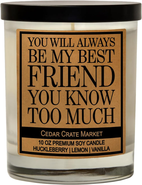 You Will Always Be My Best Friend - Best Friend, Friendship Candle Gifts for Women, Birthday Candle Gifts for Friends Female, Funny Candle for Bri...