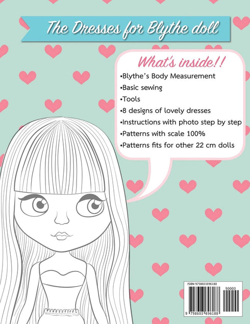 The Dresses for Blythe Doll: Sewing patterns and instructions of 8 dresses for your Blythe Doll...