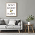 Posterizer 1 pcs-Don't Worry Bee Happy Poster-Comedy Art-Motivational & Inspirational Art-Decor for Home & Office- unframed wall art...