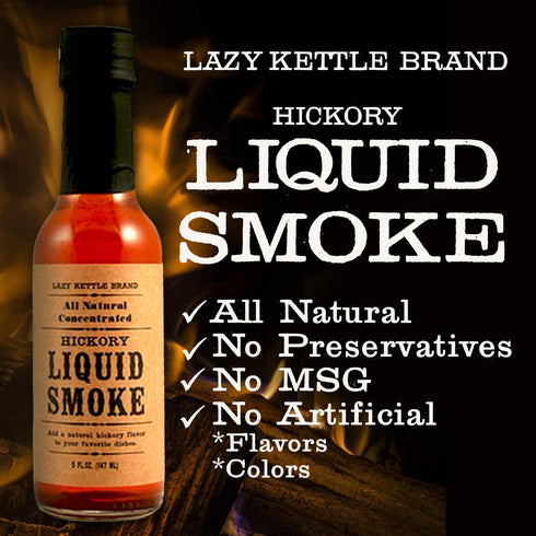 Lazy Kettle Brand All Natural Liquid Smoke | Perfect for Flavoring Meat | Hickory | Used to Flavor Beef Jerky, Steak, Fish, Cheese, Sauces and Mor...