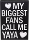 JennyGems Gift for Yaya - My Biggest Fans Call Me Yaya Wooden Sign - Rustic Wall and Shelf Decor, Greek Grandmother...
